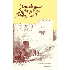 Travels in Syria & the Holy Land - Hardcover