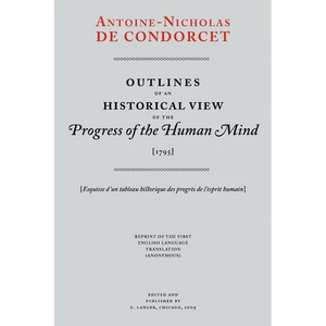 Outlines of an Historical View of the Progress of the Human Mind - Paperback