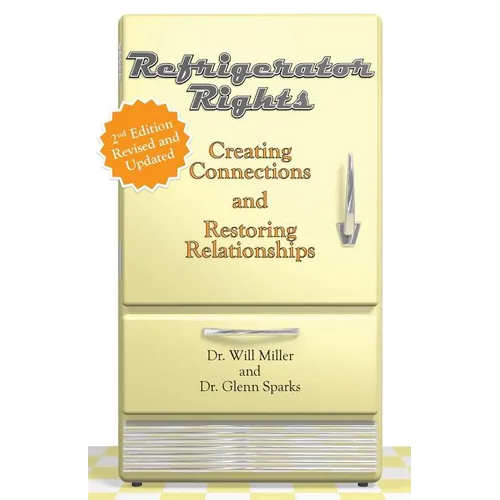 Refrigerator Rights: Creating Connection and Restoring Relationships,2nd edition - Paperback