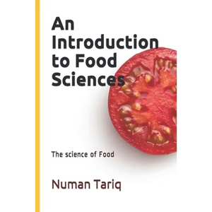 An Introduction to Food Sciences: The science of Food - Paperback