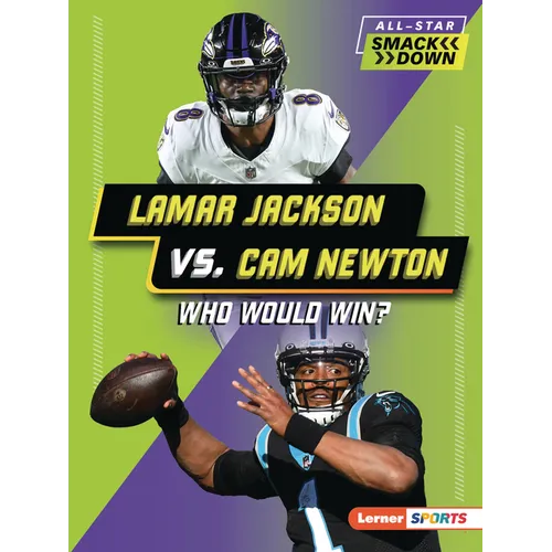 Lamar Jackson vs. CAM Newton: Who Would Win? - Paperback