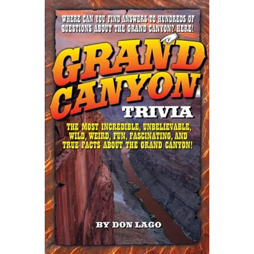 Grand Canyon Trivia - Paperback