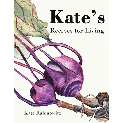 Kate's Recipes for Living - Paperback