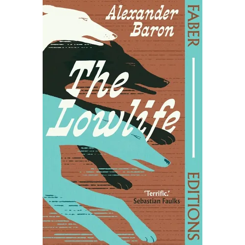 The Lowlife (Faber Editions) - Paperback