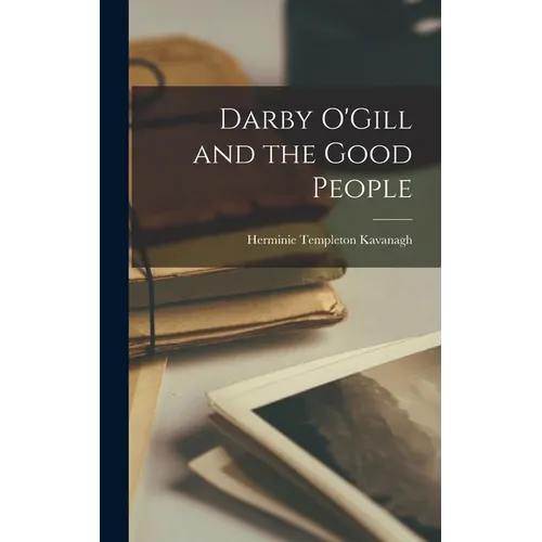 Darby O'Gill and the Good People - Hardcover