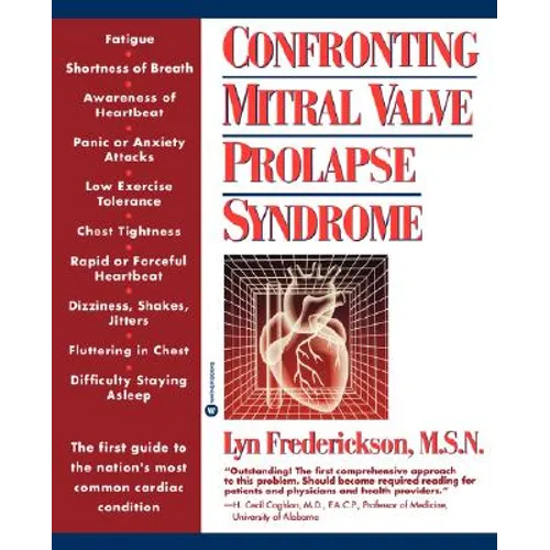 Confronting Mitral Valve Prolapse Syndrome - Paperback