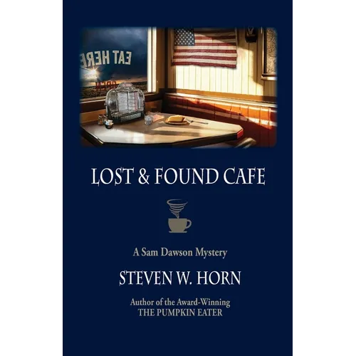Lost & Found Cafe: A Sam Dawson Mystery - Paperback