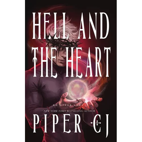 Hell and the Heart: A No Other Gods Story - Paperback
