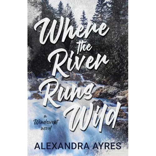 Where the River Runs Wild - Paperback