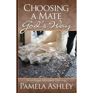 Choosing a Mate God's Way - Paperback