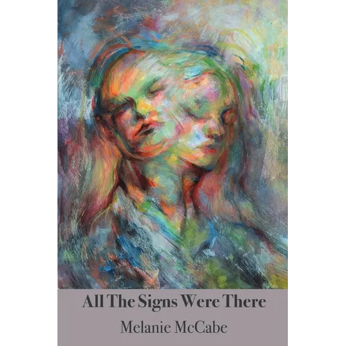 All the Signs Were There - Paperback
