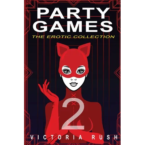 Party Games 2: The Erotic Collection - Paperback