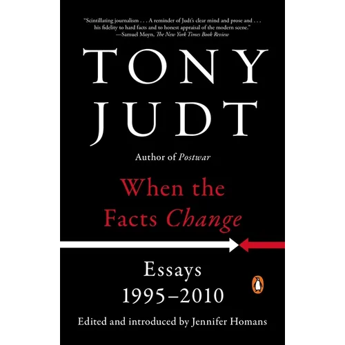 When the Facts Change: Essays, 1995-2010 - Paperback