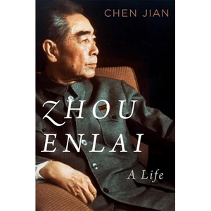 Zhou Enlai: A Life - Hardcover