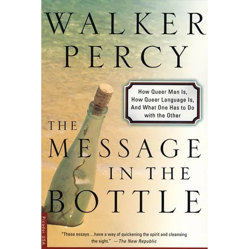 The Message in the Bottle: How Queer Man Is, How Queer Language Is, and What One Has to Do with the Other - Paperback