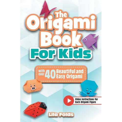 The Origami Book for Kids - Paperback