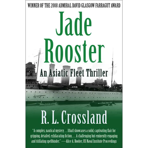 Jade Rooster: An Asiatic Fleet Thriller - Paperback