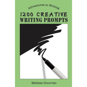 1200 Creative Writing Prompts - Paperback