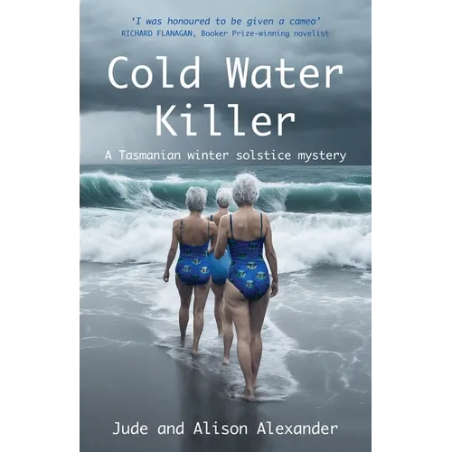 Cold Water Killer: A Tasmanian winter solstice mystery - Paperback