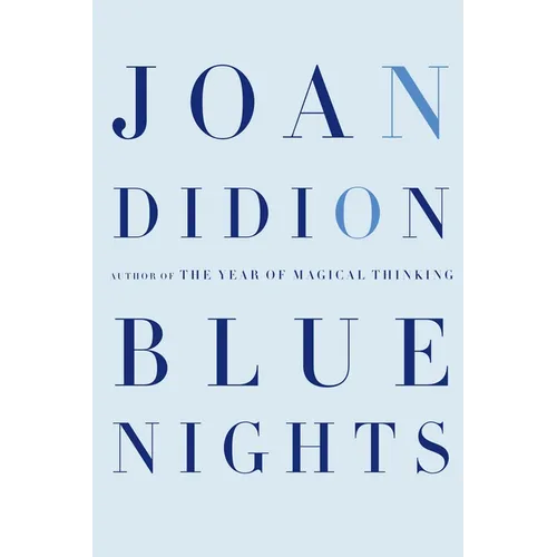 Blue Nights - Hardcover