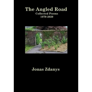 The Angled Road Collected Poems 1970-2020 - Paperback