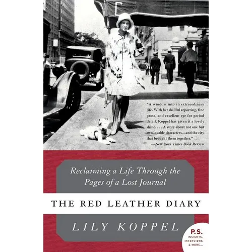 The Red Leather Diary: Reclaiming a Life Through the Pages of a Lost Journal - Paperback