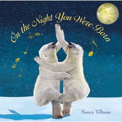 On the Night You Were Born - Hardcover