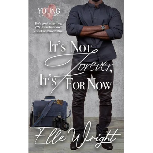 It's Not Forever, It's For Now - Paperback
