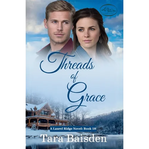 Threads of Grace (Laurel Ridge Series: Book 18) - Paperback
