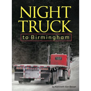 Night Truck to Birmingham: an autobiography - Hardcover