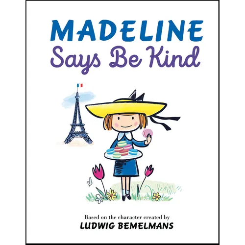 Madeline Says Be Kind - Hardcover