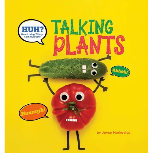 Huh? Talking Plants - Hardcover