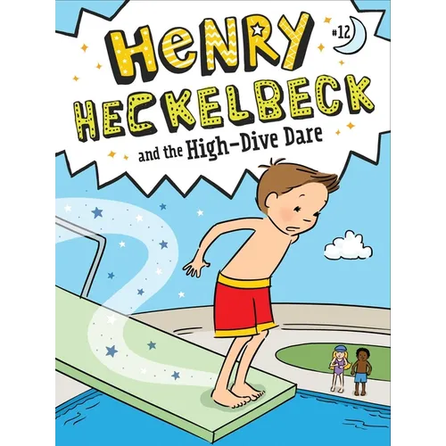 Henry Heckelbeck and the High-Dive Dare - Paperback