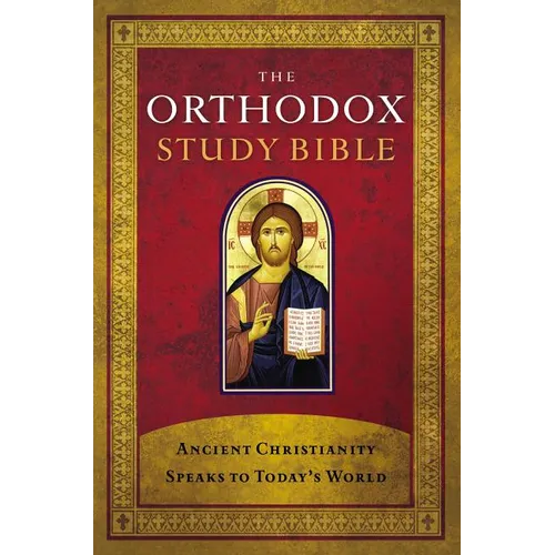 Orthodox Study Bible-OE-With Some NKJV: Ancient Christianity Speaks to Today's World - Hardcover