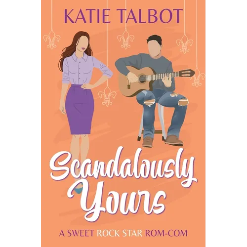 Scandalously Yours - Paperback