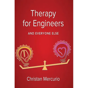 Therapy for Engineers and Everyone Else - Paperback