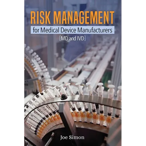 Risk Management for Medical Device Manufacturers: [MD and IVD] - Paperback