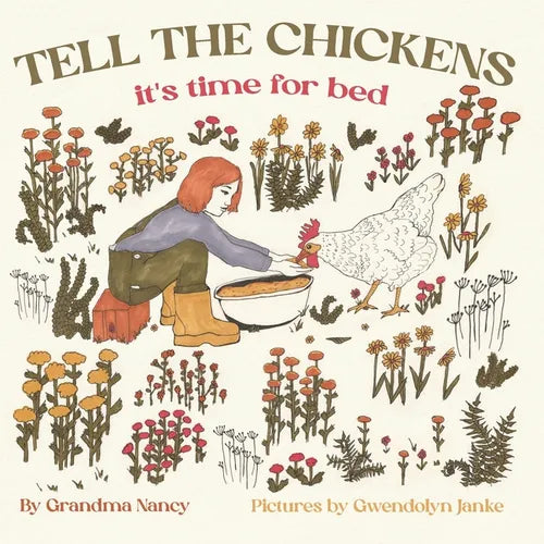 Tell the Chickens: it's time for bed - Paperback