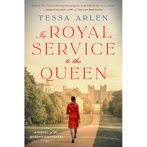 In Royal Service to the Queen: A Novel of the Queen's Governess - Paperback