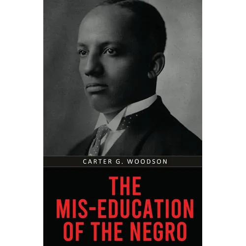The Mis-Education of the Negro - Paperback