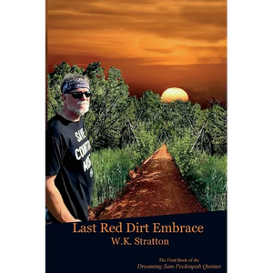 Last Red Dirt Embrace - Paperback
