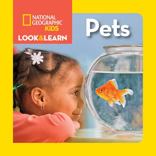 National Geographic Kids Look & Learn: Pets - Board Book
