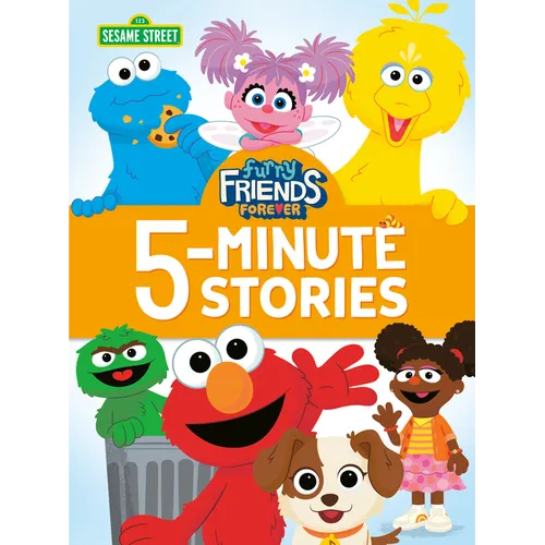 Furry Friends Forever 5-Minute Stories (Sesame Street) - Hardcover