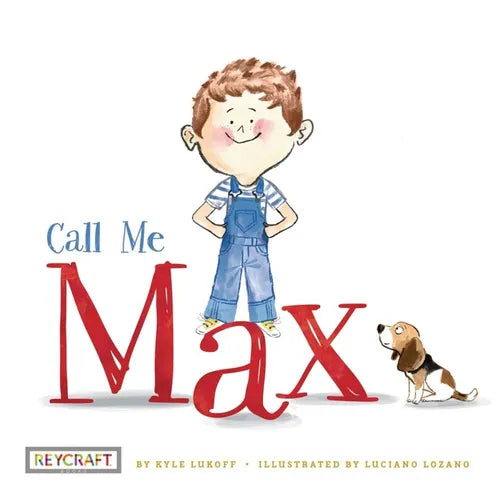 Call Me Max (Max and Friends, Book #1) - Paperback
