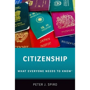 Citizenship: What Everyone Needs to Know(r) - Paperback