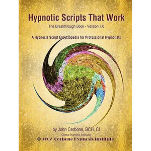 Hypnotic Scripts That Work: The Breakthrough Book Version 7.0 - Paperback