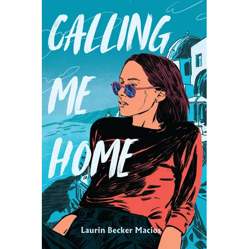 Calling Me Home - Hardcover