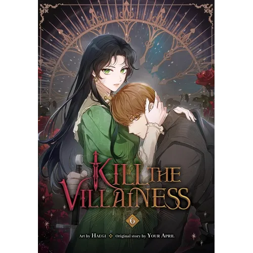 Kill the Villainess, Vol. 6 - Paperback