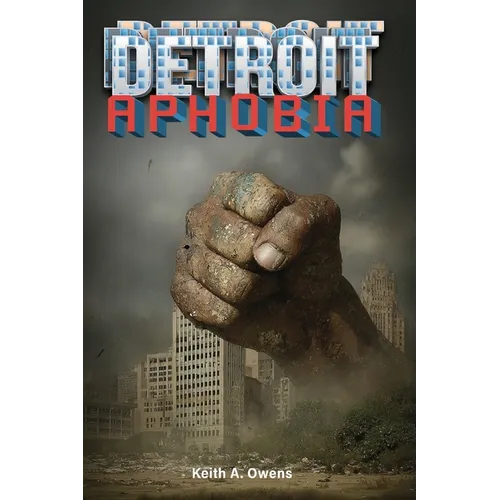Detroitaphobia - Paperback