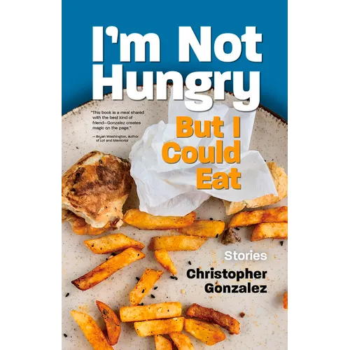 I'm Not Hungry But I Could Eat - Paperback